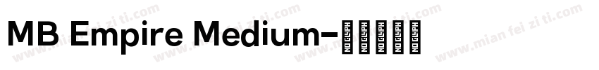 MB Empire Medium字体转换